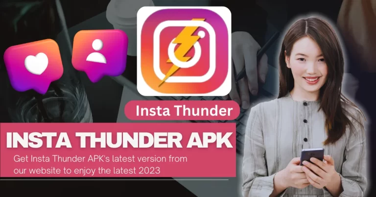 Insta Thunder APK
