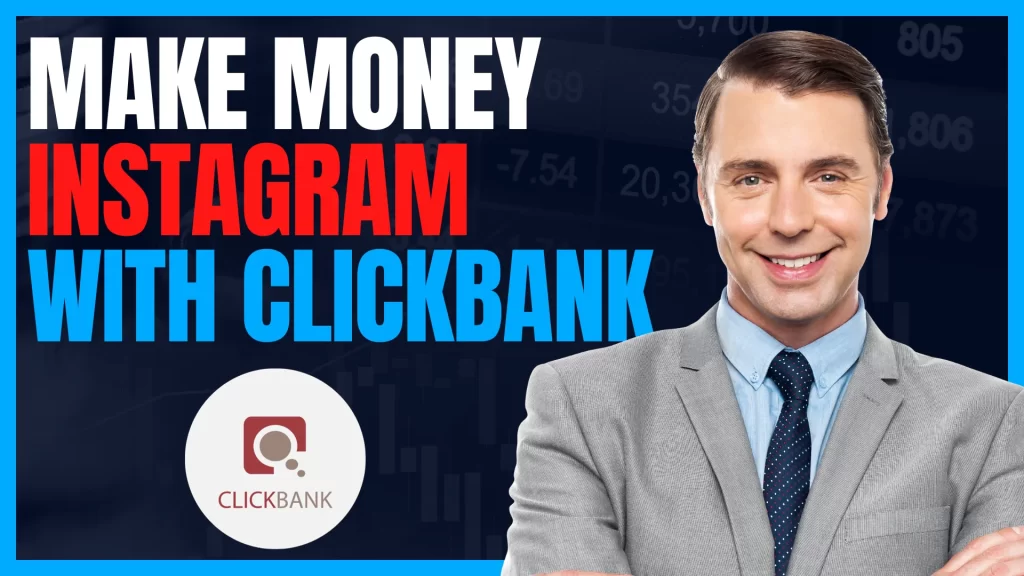 How to Make Money On Instagram With Clickbank